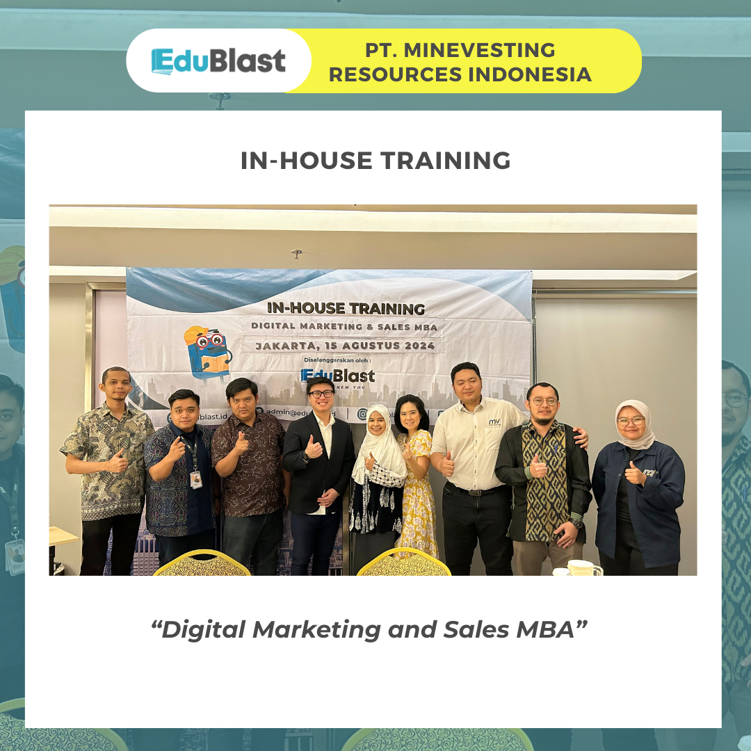In-House Training Digital Marketing and Sales MBA - PT. Minevesting Resources Indonesia