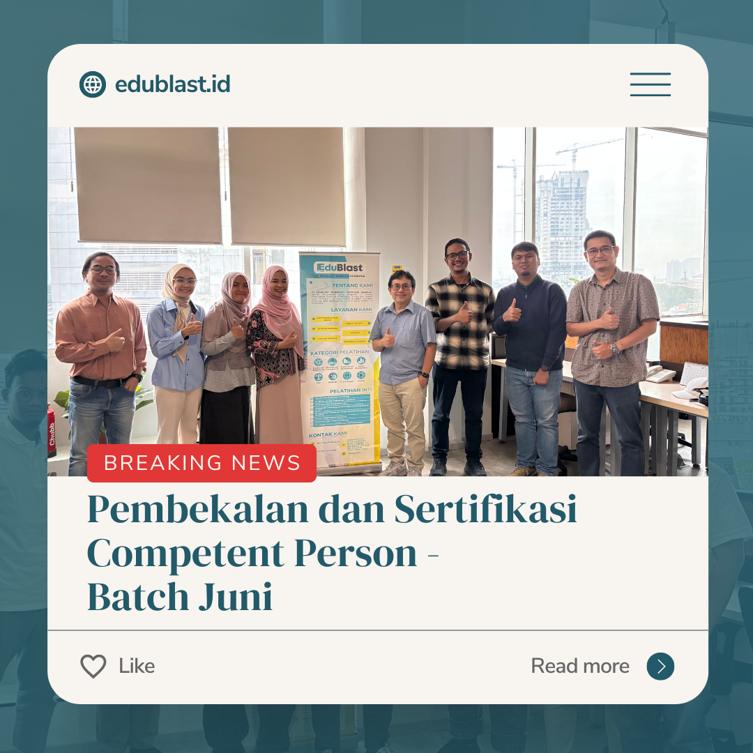Pembekalan dan Sertifikasi Competent Person - Juni 2025