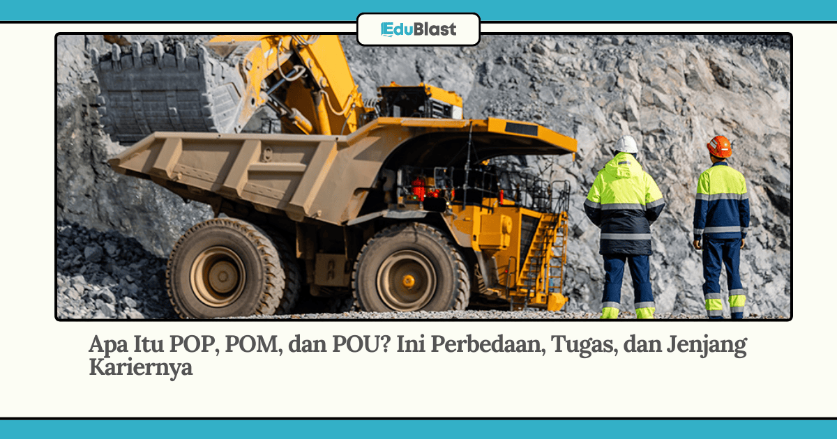 Apa Itu POP, POM, dan POU? Ini Perbedaan, Tugas, dan Jenjang Kariernya