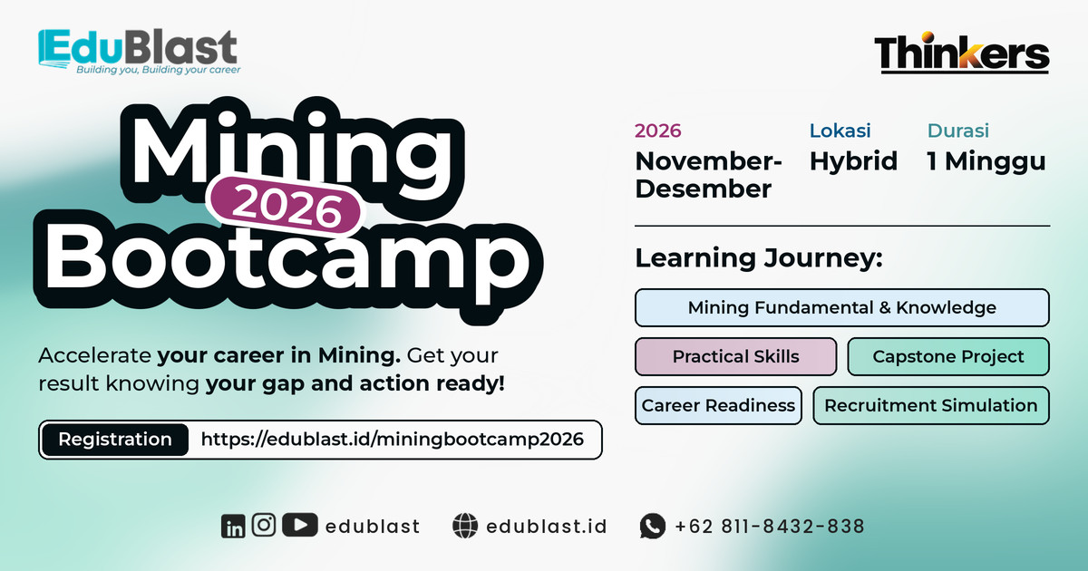 Mining Bootcamp 2026: Upskilling Profesional Tambang untuk Menghadapi Kebutuhan Industri